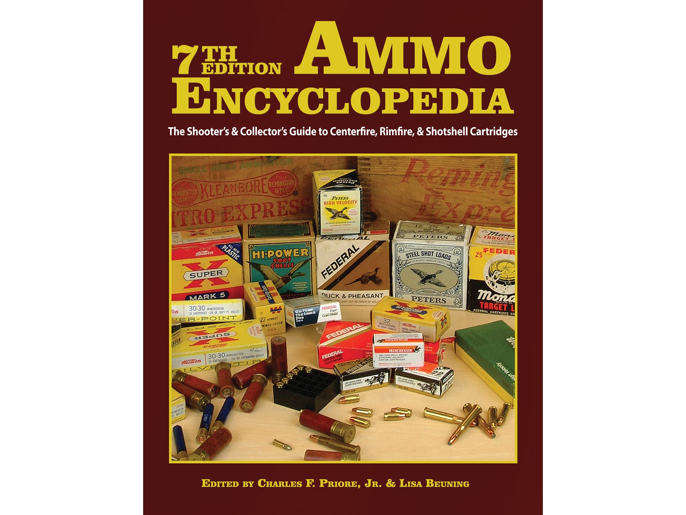 Ammo Encyclopedia, 7th Edition - The Shooter's & Collector's Guide to