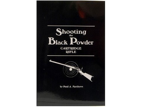 Cast Bullets for the Black Powder Cartridge Rifle [Book]