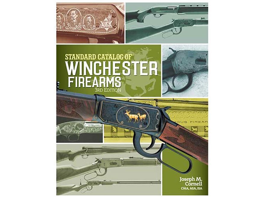 Standard Catalog of Winchester Firearms Edition 3 Book by Joseph