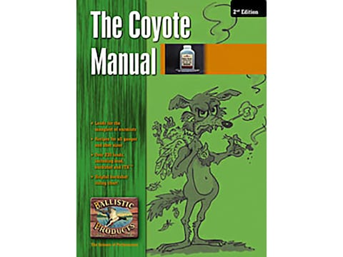 Ballistic Products Coyote Loads: 2nd Edition Reloading Manual