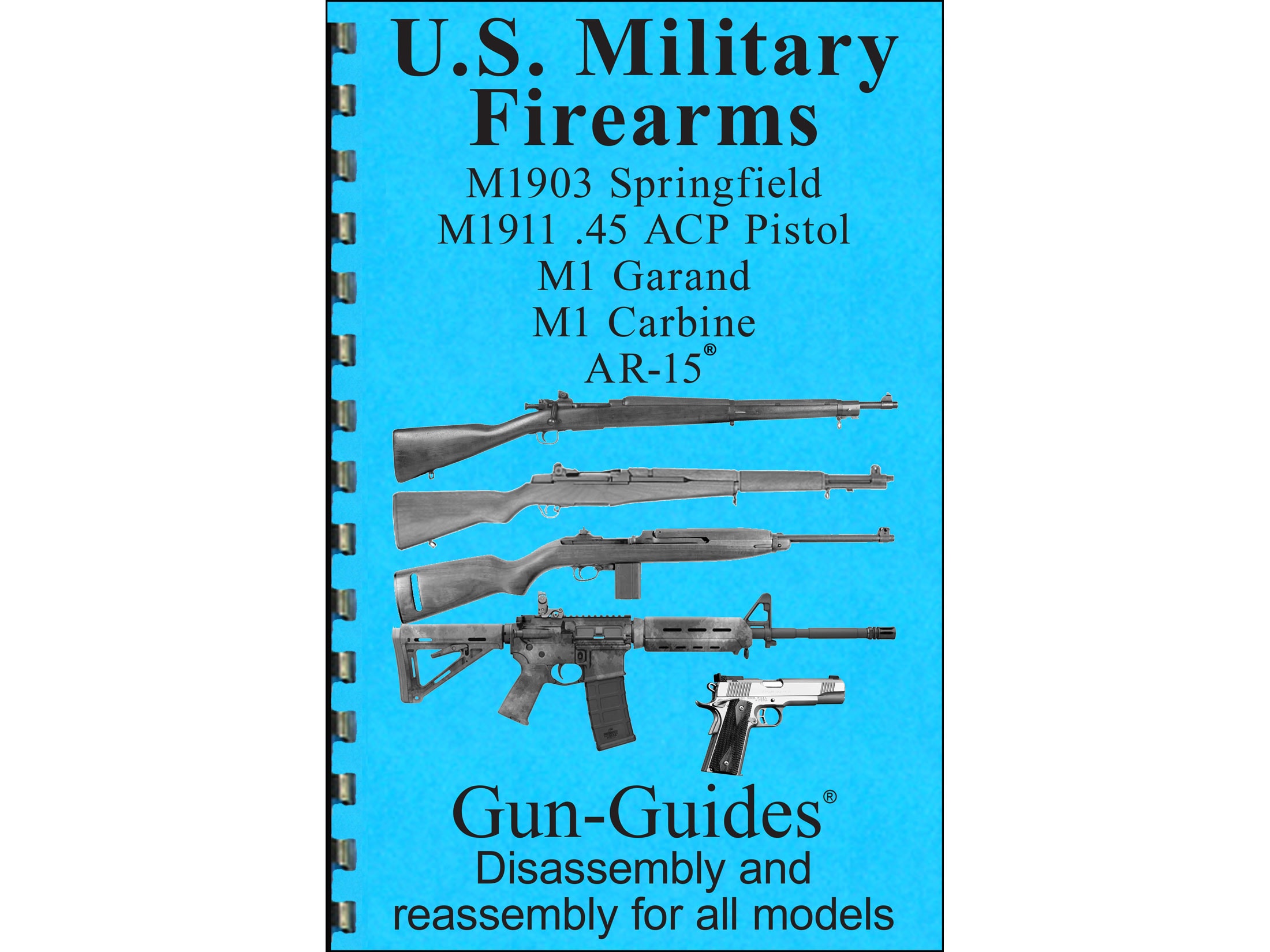 Gun Guides Takedown Guide U.S. Military Firearms M1903 Springfield