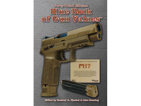 Blue Book of Gun Values 43rd Edition by Zachary R. Fjestad & Lisa Beuning