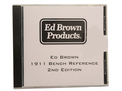 Ed Brown's 1911 Bench Reference 2nd Edition" CD-ROM by Ed Brown