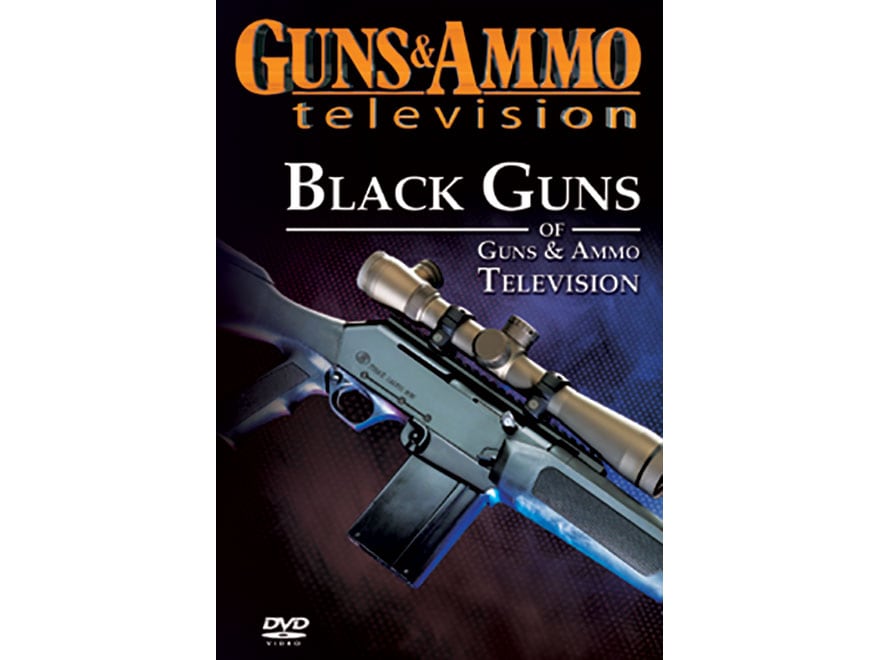 Black Guns of Guns & Ammo Television DVD