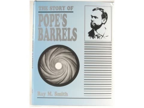 The Story of Pope's Barrels by Ray M. Smith