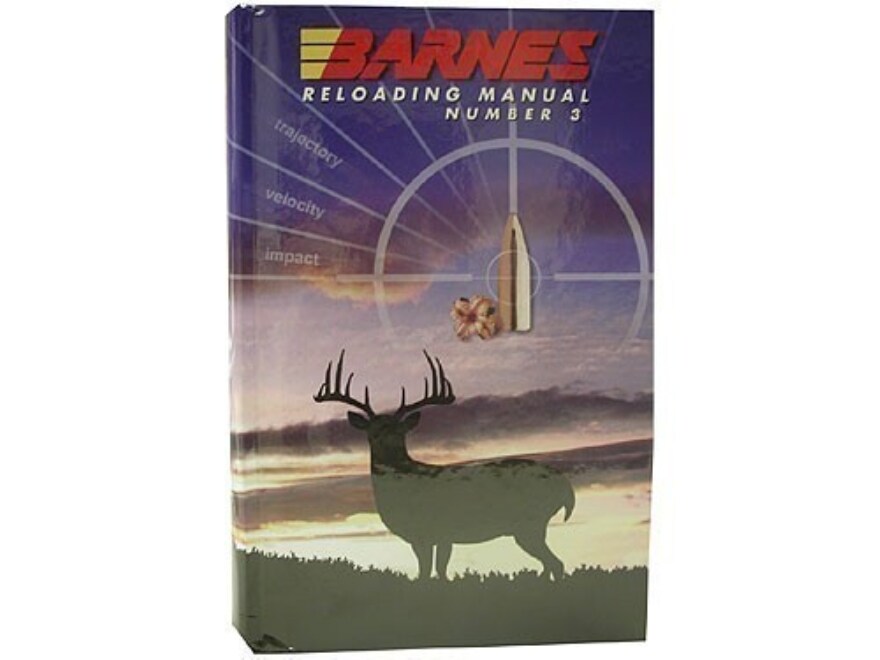 Barnes reloading manual number 3 reloading book