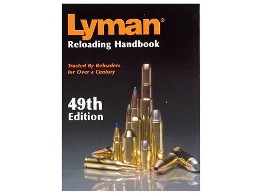 Lyman Reloading Handbook 49th Edition Reloading Manual Softcover