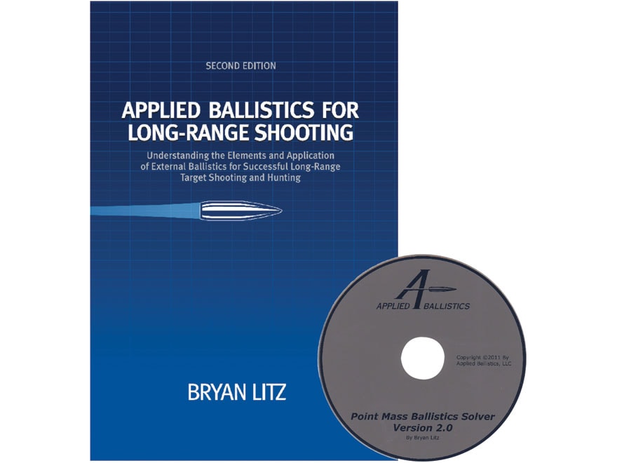 Applied Ballistics Applied Ballistics Long Range Shooting 2nd Edition