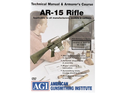 American Gunsmithing Institute (AGI) Technical Manual & Armorer's Course Video "AR-15 R...