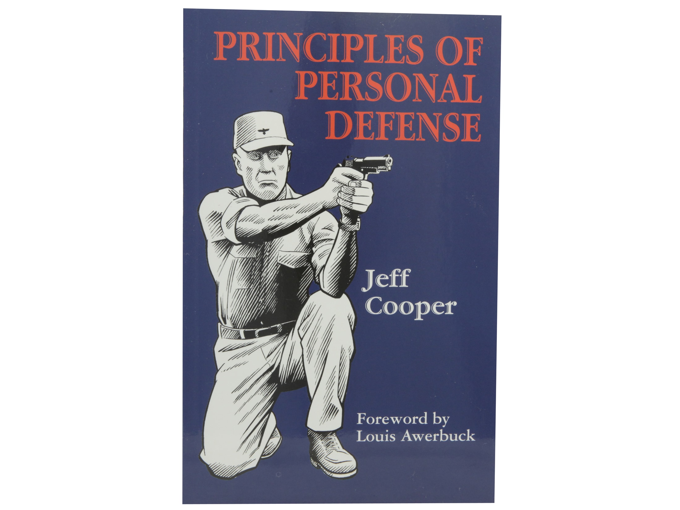 Principles of Personal Defense, Revised Edition Book by Jeff Cooper