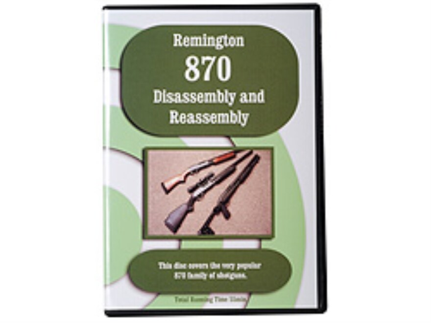 Remington 870 Disassembly And Reassembly Dvd 0784