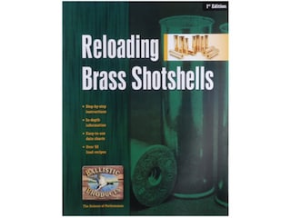 Ballistic Products Buckshot Loading 4th Edition Reloading Manual