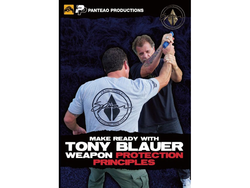 Panteao Make Ready Tony Blauer: Weapon Protection Principles DVD